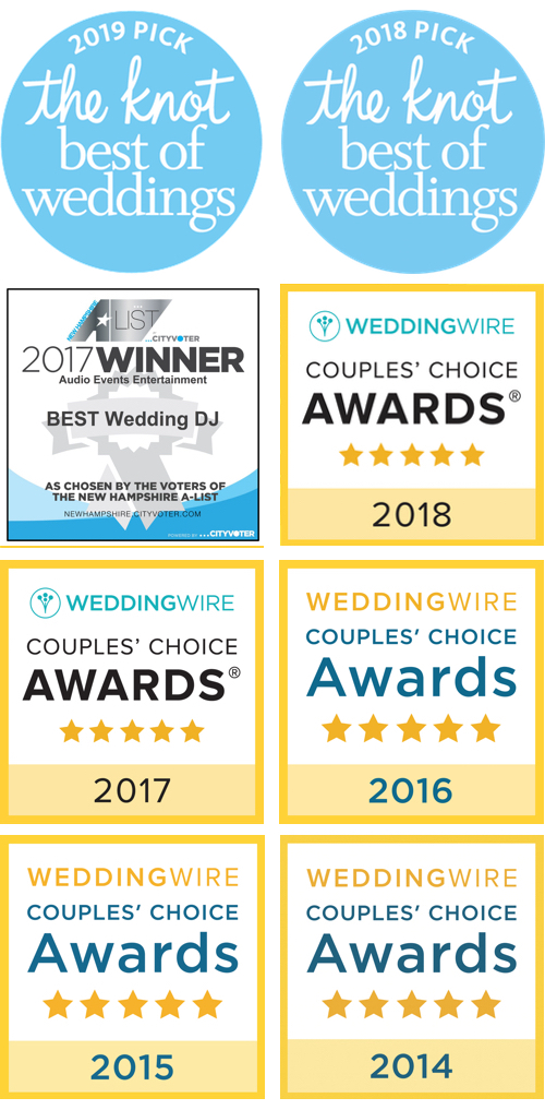 Audio Events, Best Wedding DJ in New Hampshire, Maine, Massachusetts  - 2014, 2015, 2016, 2017, 2018 Couples' Choice Award Winner / Best DJ in New Hampshire NH A-List / The Knot 2018, 2019 Pick Best of Weddings